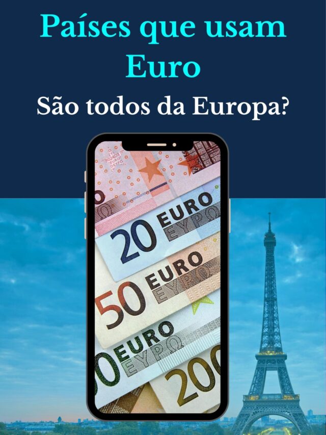 Países que usam Euro: São todos da Europa?